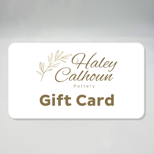 Haley Calhoun Pottery Gift Card